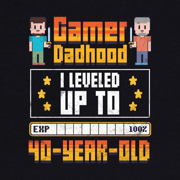 Gamer Dad 40 Year Old Birthday by avshirtnation